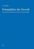 Schauplätze Lit Verlag Schauplätze der Gewalt Paperback