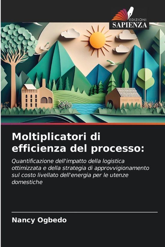 Moltiplicatori Edizioni Sapienza Moltiplicatori di efficienza del processo