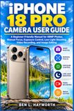 Apple IPHONE 18 PRO CAMERA USER GUIDE