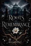 Roots Libri GmbH Roots of Remembrance Paperback