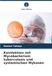 Koinfektion DE Koinfektion mit Mycobacterium tuberculosis und systemischen Mykosen