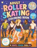 The World of Roller Skating Coloring Book