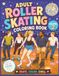 The World of Roller Skating Coloring Book