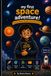 My First Space Adventure: A Fun Planet Guide for Curious Kids
