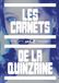Les Carnets de la Quinzaine: Tome 2