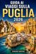 Guida Puglia Travel Guide 2026
