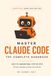 Master Claude Code: The Complete Handbook: 1