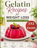 Gelatin Recipes for Weight Loss