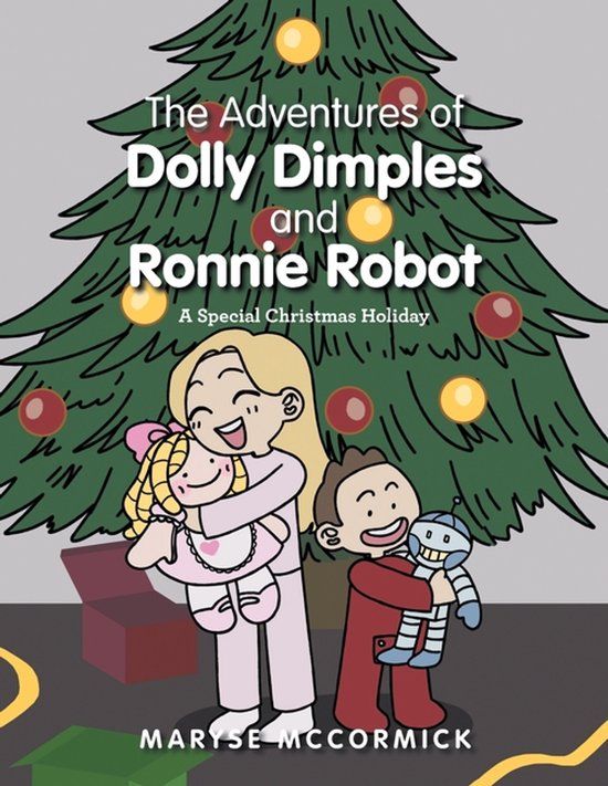 The Libri GmbH The Adventures of Dolly Dimples and Ronnie Robot