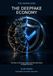 The Independently Published The Deepfake Economy: The Rise of AI-Driven Scams and the New Rules of Digital Survival Paperback