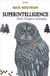 Superintelligence: Oxford University Press Superintelligence: Paths, Dangers, Strategies Hardcover