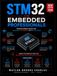 STM32 FOR EMBEDDED PROFESSIONALS: Building Intelligent Systems with Connectivity, AI Integration, and Real-Time Control
