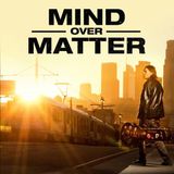 Mind Over Matter - Mind Over Matter (DVD)