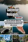 Slovenië Libri GmbH Slovenië Reisgids 2026/2027