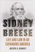 Sidney University Of Illinois Press Sidney Breese: Life and Law in an Expanding America Paperback