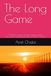 The Long Game: A Practical Guide to Strength, Vitality, and Self-Discovery for Busy Professionals and Adults Over 50