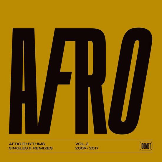 Afro Various - Afro Rhythms Vol. 2 (single & Remixes 2009-2017)