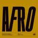 Afro Various - Afro Rhythms Vol. 2 (single & Remixes 2009-2017)