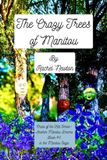 The Chula of the Hill The Crazy Trees of Manitou Paperback