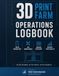 3D Print Farm Operations Logbook