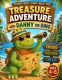 Dinosaur Coloring and Activity Book for Kids Ages 4-8: Treasure Adventure with Danny the Dino