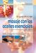 El gran libro del masaje con los aceites esenciales: 56 plantas aromáticas para sanar y relajarse de forma natural