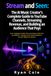 Stream and Seen: The AI Music Creator's Complete Guide to YouTube Channels, Streaming Revenue, and Building an Audience That Pays