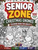Senior Zone Senior Zone Christmas Gnomes Coloring Book for Adults