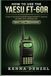How Yaesu How to use the Yaesu FT-60R: A Guide for Dual-Band 144/430 MHz Rugged Handheld FM Transceiver with WIRES, DTMF, and Weather Alert