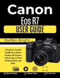 Canon Eos R7 User Guide