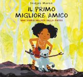Il Castoro Il primo migliore amico. Una storia dell'età della pietra Hardcover