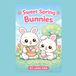 Sweet Spring Bunnies: Cute Kawaii Easter Bunnies Coloring Book