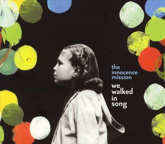 We The Innocence Mission We Walked In Song CD