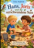 Hans, Joris und die verschwundene Nuss - Paperback