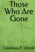 Those Who Are Gone