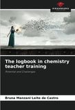 The Our Knowledge Publishing The logbook in chemistry teacher training Paperback