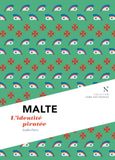 Malte: L'identité piratée