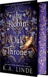 Linde, Oak & Holly Cycle The Robin on the Oak Throne