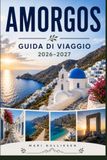 Amorgos Guida di viaggio 2026-2027