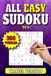 All Easy Sudoku: All Easy Sudoku: 300 Puzzles for Adults. Large Print. 6"x9". Vol 6