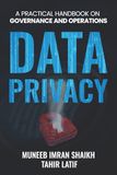 DATA PRIVACY: PRACTICAL HANDBOOK FOR GOVERNANCE & OPERATIONS