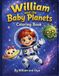 William and the Baby Planets Coloring Book