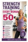 Strength Libri GmbH Strength Training for Every Woman Over 50