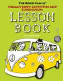 Human Body Activities and Curriculum – Lesson Book: A Waldorf & STEM-Inspired Guide for Learning Through Play, Songs, Rhyming and Movement, Ages 3-10