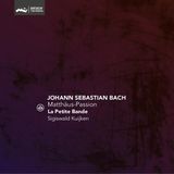 New Arts International Bv Challenge Classics Johann Sebastian Bach: Matthäus-Passion