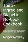 The 3-Ingredient Diabetic No-Cook Cookbook