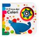 Il circo dei colori. Ediz. a colori