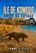 Île de Komodo Guide de Voyage 2026-2027