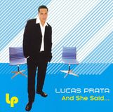 And Lucas Prata And She Said