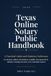 Texas Texas Online Notary Public Handbook 2026